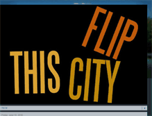 Tablet Screenshot of flipthiscity.blogspot.com