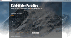 Desktop Screenshot of coldwaterparadise.blogspot.com