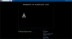 Desktop Screenshot of momentsinsleeplesslife.blogspot.com