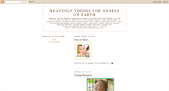 Desktop Screenshot of heavenlythingsforangels.blogspot.com