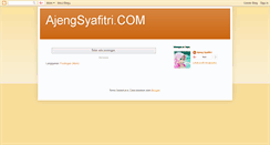 Desktop Screenshot of ajengsyafitri.blogspot.com
