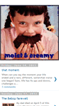 Mobile Screenshot of moistcreamy.blogspot.com