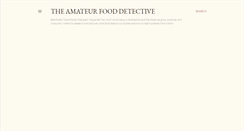 Desktop Screenshot of amateurfooddetective.blogspot.com