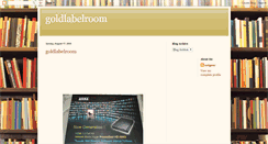 Desktop Screenshot of goldlabelroom.blogspot.com