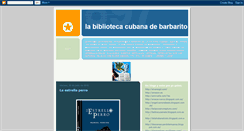 Desktop Screenshot of labibliotecacubanadebarbarito.blogspot.com