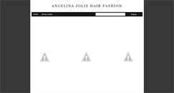 Desktop Screenshot of angelinajoliehairfashion.blogspot.com