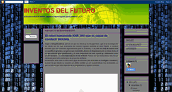 Desktop Screenshot of inventosfuturos.blogspot.com