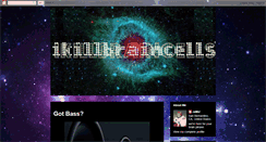 Desktop Screenshot of ikillbraincells.blogspot.com