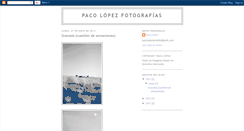 Desktop Screenshot of pacolopezfotografias.blogspot.com
