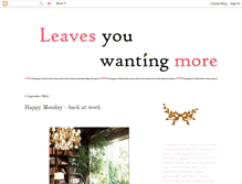 Tablet Screenshot of leavesyouwantingmore.blogspot.com