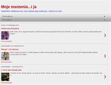 Tablet Screenshot of mojemarzeniaija.blogspot.com