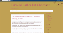 Desktop Screenshot of iwouldrathereatchocolate.blogspot.com