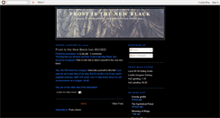 Desktop Screenshot of frostisthenewblack.blogspot.com