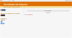 Desktop Screenshot of novidadesdaesquina.blogspot.com