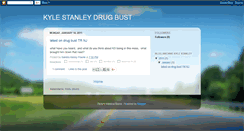 Desktop Screenshot of kylestanleydrugbust.blogspot.com