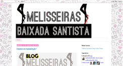 Desktop Screenshot of melisseirasbaixadasantista.blogspot.com