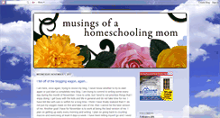 Desktop Screenshot of musingsofahomeschoolingmom.blogspot.com