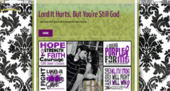 Desktop Screenshot of lordithurtsbutyourstillgod.blogspot.com