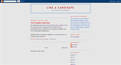 Desktop Screenshot of likeacandidate.blogspot.com