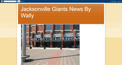 Desktop Screenshot of jacksonvillegiantsnewsbywally.blogspot.com