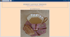 Desktop Screenshot of perrylovelythings.blogspot.com