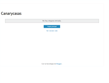 Tablet Screenshot of canarycasas.blogspot.com