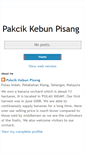 Mobile Screenshot of pakcikkebunpisang.blogspot.com