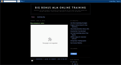 Desktop Screenshot of bigbonusmlmonlinetraining.blogspot.com