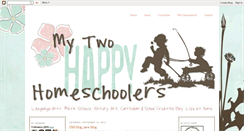 Desktop Screenshot of mytwohappyhomeschoolers.blogspot.com