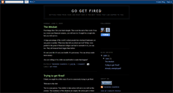 Desktop Screenshot of gogetfired.blogspot.com