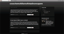 Desktop Screenshot of cosechemoltifannofintadinonsapere.blogspot.com