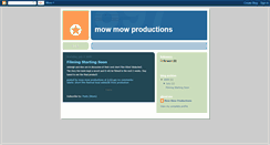 Desktop Screenshot of mowmowproductions.blogspot.com