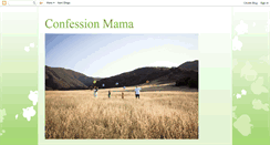 Desktop Screenshot of confessionmama.blogspot.com