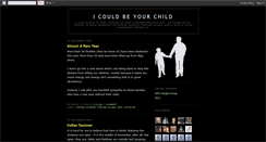 Desktop Screenshot of icouldbeyourchild.blogspot.com