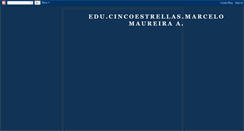 Desktop Screenshot of marcelo-educincoestrellas.blogspot.com