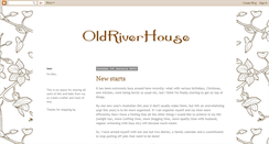 Desktop Screenshot of oldriverhouse.blogspot.com