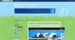 Desktop Screenshot of bubbleguppies.blogspot.com