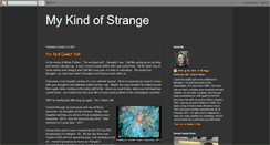 Desktop Screenshot of mykindofstrange.blogspot.com