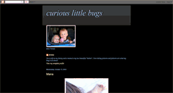 Desktop Screenshot of curiouslittlebugs.blogspot.com