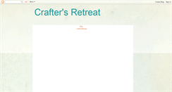 Desktop Screenshot of craftersretreat.blogspot.com