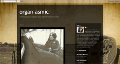 Desktop Screenshot of organasmic.blogspot.com