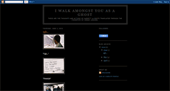 Desktop Screenshot of iwalkamongstyouasaghost.blogspot.com