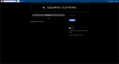 Desktop Screenshot of msquaredclothing.blogspot.com