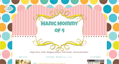 Desktop Screenshot of manicmommyof4.blogspot.com