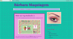 Desktop Screenshot of barbaramaquiagem.blogspot.com