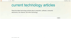 Desktop Screenshot of currenttechnologyarticles.blogspot.com