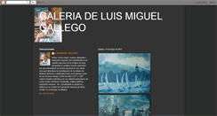 Desktop Screenshot of galeriadeluismiguelgallego.blogspot.com