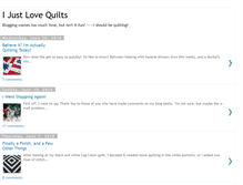 Tablet Screenshot of ijustlovequilts.blogspot.com