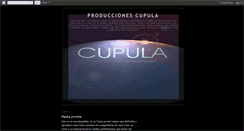 Desktop Screenshot of produccionescupula.blogspot.com