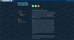 Desktop Screenshot of downloadbigloveepisodes.blogspot.com